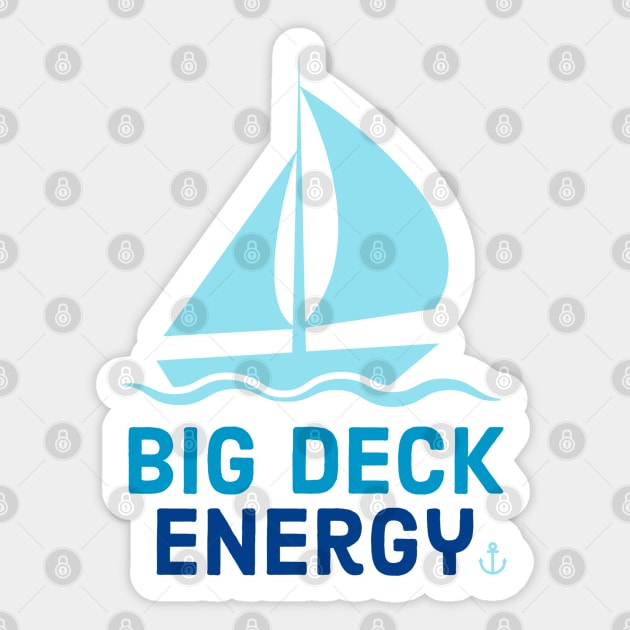 Big Deck Energy Sticker by CityNoir